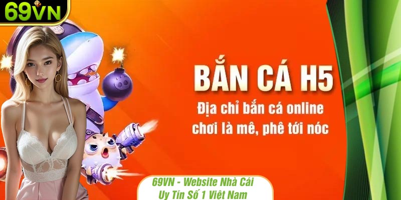 bắn cá h5