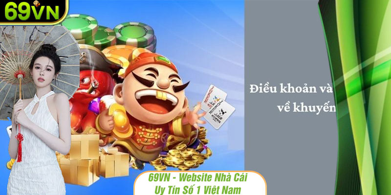 Những điều kiện và điều khoản về việc tham gia khuyến mãi