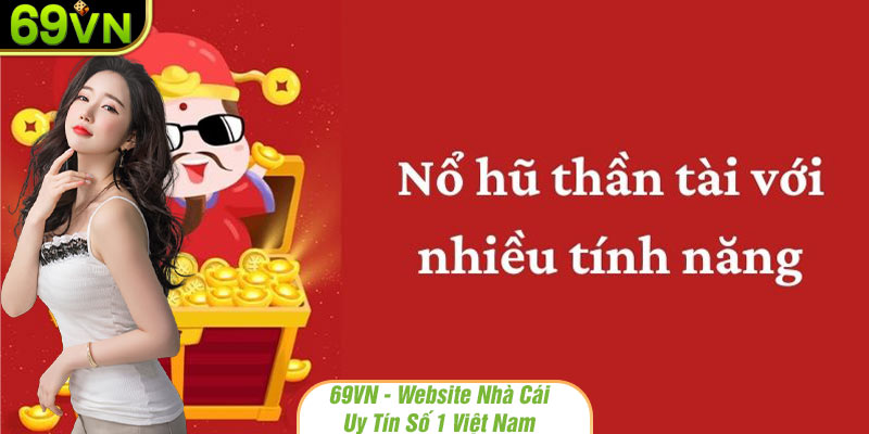 Quay hũ thần tài có nhiều tính năng tiện ích